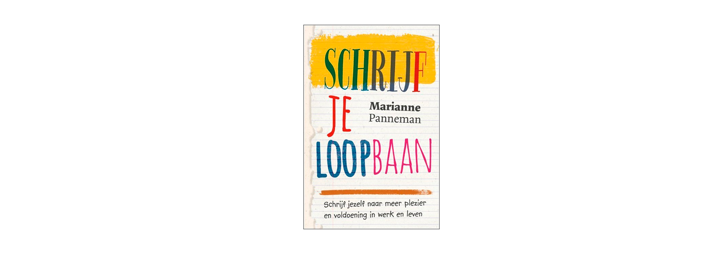 Schrijf je loopbaan - Marianne Panneman