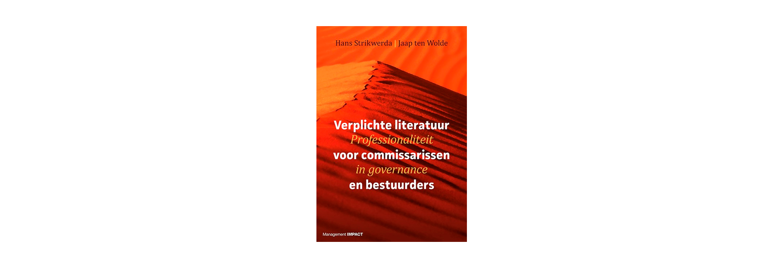 Verplichte literatuur voor commissarissen en bestuurders - Hans Strikwerda