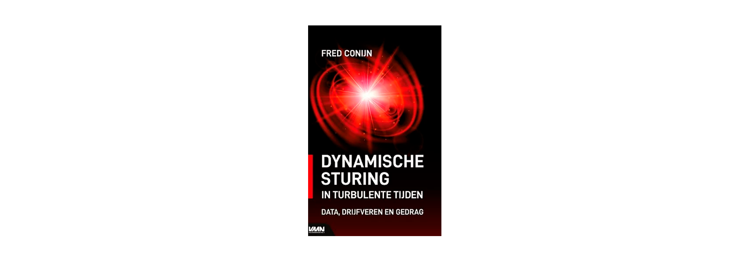Dynamische sturing in turbulente tijden - Fred Conijn
