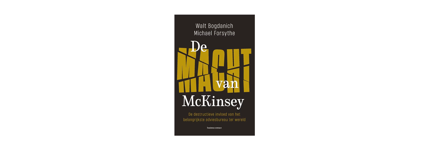 De macht van McKinsey - Walt Bogdanich