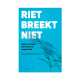 Riet breekt niet - Daisy Buttiens