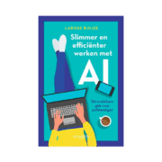 Slimmer en efficiënter werken met AI - Larisse Buijze
